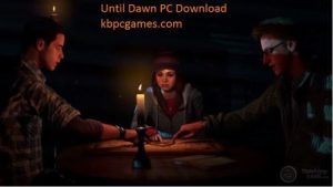 until dawn pc torrent